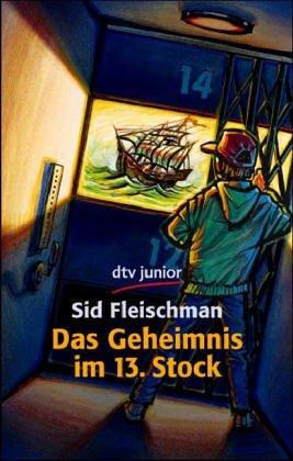 Das Geheimnis im 13. Stock