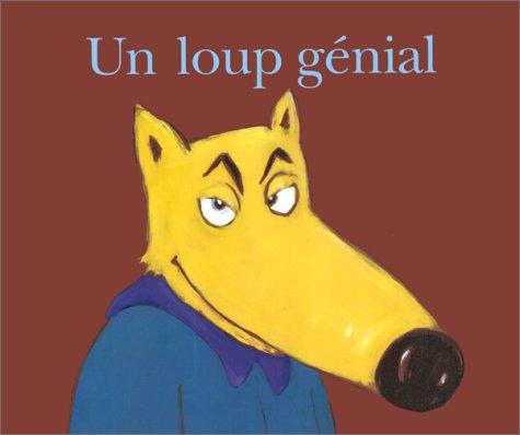 Un loup génial