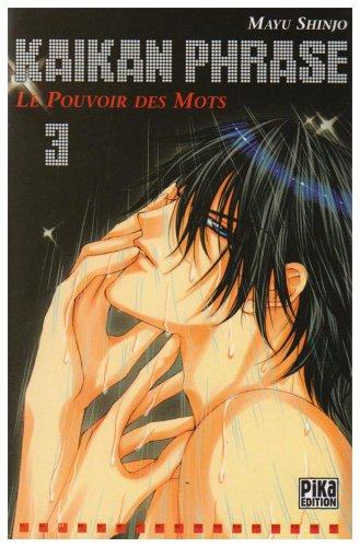 Kaikan Phrase : le pouvoir des mots. Vol. 3