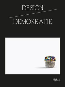 Design / Demokratie (Themenhefte HBKsaar)