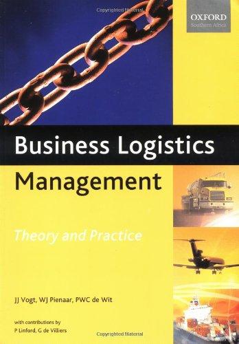 Business Logistics Management: Theory and Practice