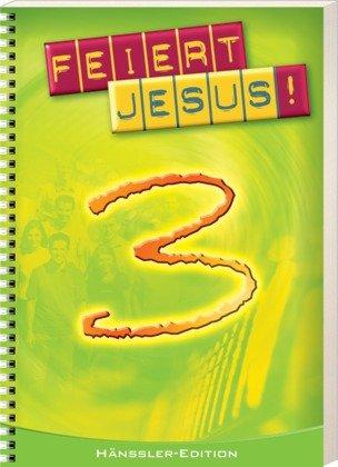 Feiert Jesus! Band 3. Ringbuch