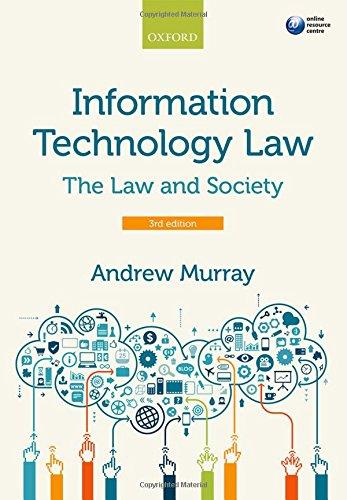 Information Technology Law: The Law and Society (Law & Society)