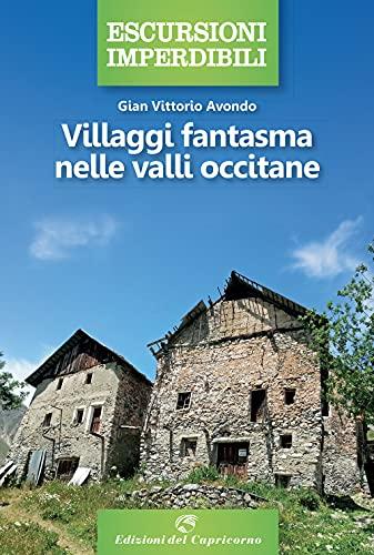 VILLAGGI FANTASMA VALLI