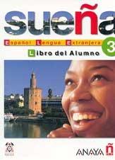 Suena / Dream: Nivel Avanzado / Advanced Level: Libro Del Alumno: v. 3 (Metodos)