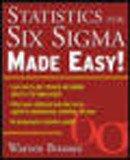 Statistics for Six Sigma: Made Easy!