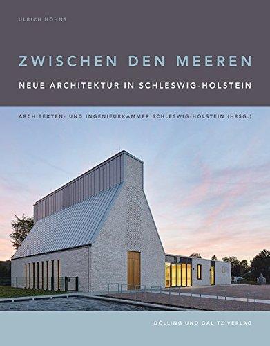 Zwischen den Meeren. Neue Architektur in Schleswig-Holstein.