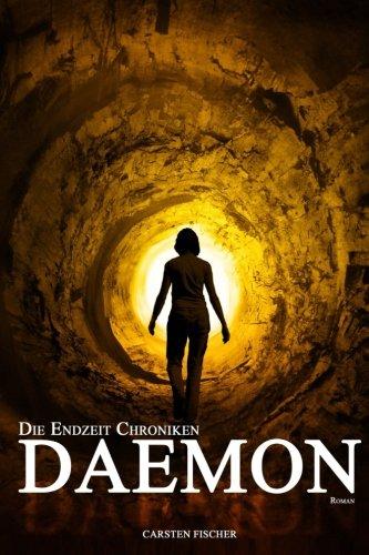 Die Endzeit Chroniken - Daemon