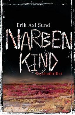 Narbenkind: Band 2 der "Victoria-Bergman-Trilogie" - Psychothriller