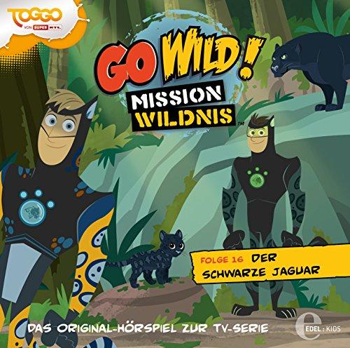 Go Wild! Mission Wildnis - Der schwarze Jaguar - Das Original-Hörspiel zur TV-Serie, Folge 16