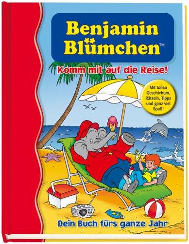 Benjamin Blümchen - Komm mit auf die Reise!