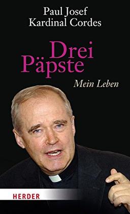 Drei Päpste: Mein Leben