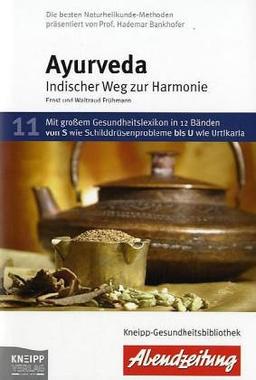 Ayurveda: Indischer Weg zur Harmonie