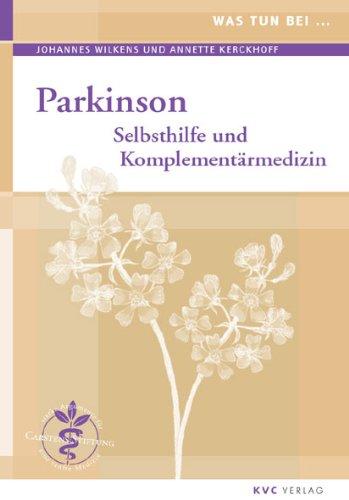 Was tun bei Parkinson: Selbsthilfe und Komplementärmedizin