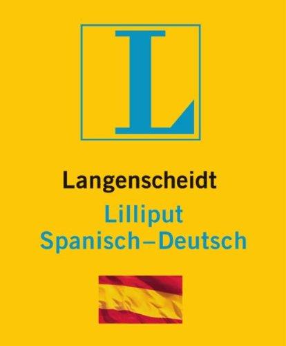 Langenscheidt Lilliput Spanisch: Spanisch-Deutsch (Langenscheidt Lilliput-Wörterbücher)