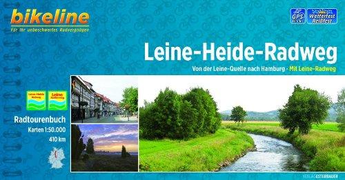 Leine-Heide-Radweg: Von der Leine-Quelle nach Hamburg. Radtourenbuch 1:50 000