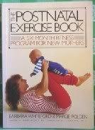 THE POSTNATAL EXERCISE BOOK