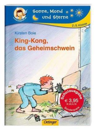 King-Kong, das Geheimschwein (Schulausgabe)