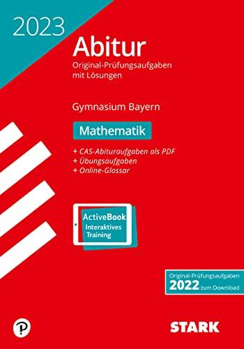 STARK Abiturprüfung Bayern 2023 - Mathematik