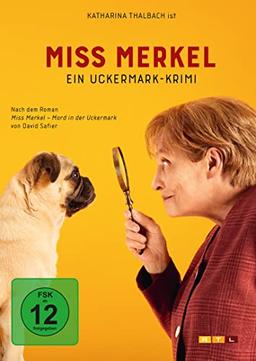 Miss Merkel - Ein Uckermark-Krimi