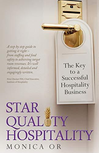 Star Quality Hospitality: The Key to a Successful Hospitality Business