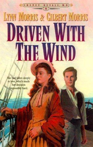 Driven With the Wind (Cheney Duvall Md, 8)