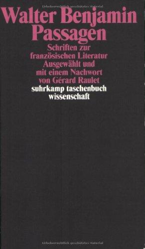 Passagen: Schriften zur französischen Literatur (suhrkamp taschenbuch wissenschaft)