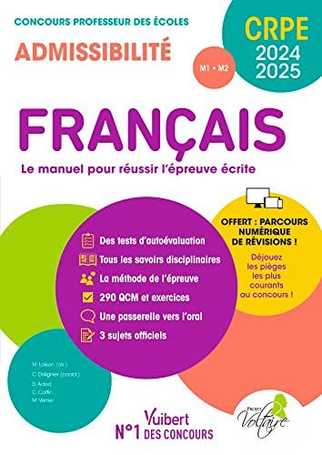 Français, le manuel pour réussir l'épreuve écrite : CRPE, concours professeur des écoles 2024-2025 : admissibilité M1, M2