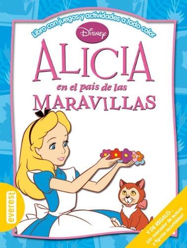 Alicia en el país de las Maravillas: Libro con juegos y actividades a todo color (Multieducativos Disney)