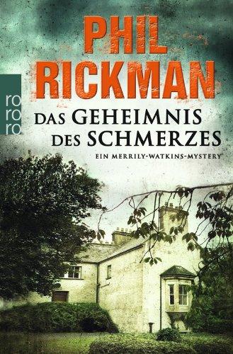 Das Geheimnis des Schmerzes: Ein Merrily-Watkins-Mystery