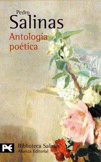 Antología poética (El Libro De Bolsillo - Bibliotecas De Autor - Biblioteca Salinas)