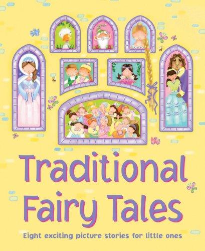 Baxter, N: Traditional Fairy Tales: Eight Exciting Picture Stories for Little Ones