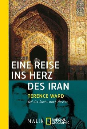 Eine Reise ins Herz des Iran: Auf der Suche nach Hassan