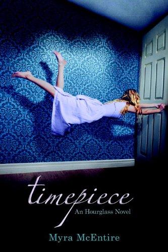 Timepiece: An Hourglass Novel (Hourglass Novels)