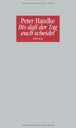 Bis daß der Tag euch scheidet oder Eine Frage des Lichts: Ein Monolog. Deutsche Version (2008) und Französische Erstschrift (2007)