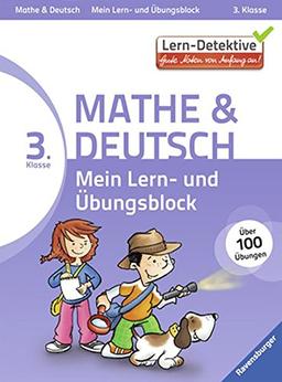 Mein Lern- und Übungsblock (3. Klasse): Mathe und Deutsch (Lern-Detektive)