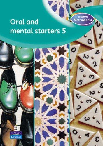 Longman MathsWorks: Year 5 Oral and Mental Starters