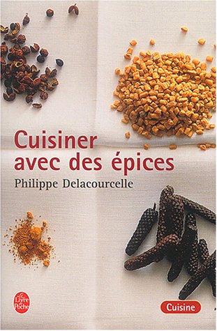 Cuisiner avec les épices