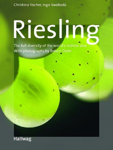 Riesling - Englische Ausgabe: The full diversity of the world's noblest vine (Handbücher)