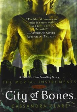 City of Bones: Mortal Instruments, Book 1 (The Mortal Instruments)