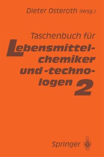 Taschenbuch für Lebensmittelchemiker und -technologen: Band 2