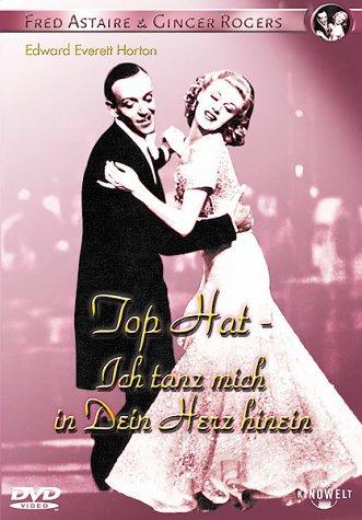 Top Hat - Ich tanz mich in Dein Herz hinein