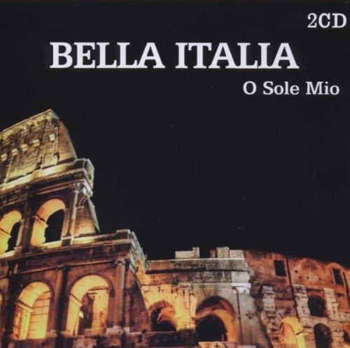 Bella Italia-O Sole Mio