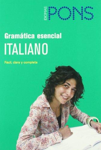 Gramática esencial, italiano (Pons - Gramatica Esencial)