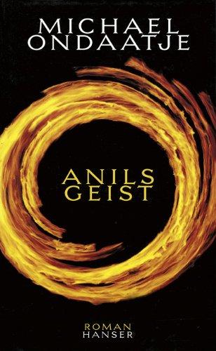 Anils Geist: Roman