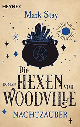 Die Hexen von Woodville - Nachtzauber: Roman (Die Hexen von Woodville-Reihe, Band 2)