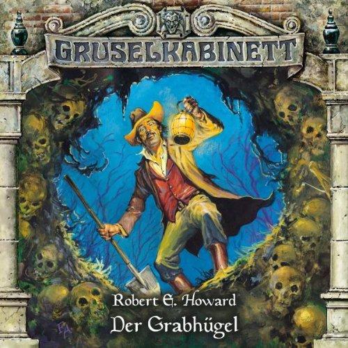 Gruselkabinett - Folge 60: Der Grabhügel