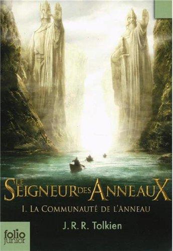 Le seigneur des anneaux. Vol. 1. La communauté de l'anneau