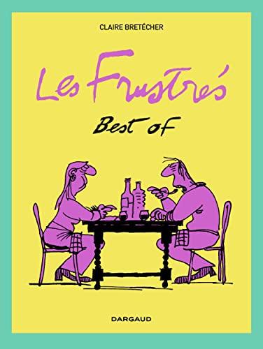 Les frustrés. Best of