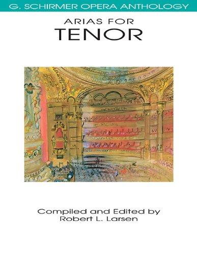 Arias for Tenor: G. Schirmer Opera Anthology